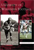 University of Wisconsin Football (Images of Sports Series)