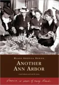 Another Ann Arbor, Michigan (Black America Series)
