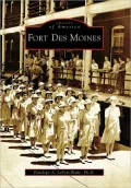Fort Des Moines, Iowa (Images of America Series)