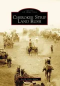 Cherokee Strip Land Rush, Kansas (Images of America Series)