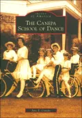 Canepa School of Dance, Wisconsin (Images of America Series)
