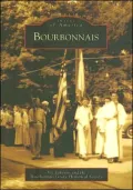 Bourbonnais, Illinois (Images of America Series)