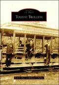 Toledo Trolleys, Ohio (Images of Rail Series)