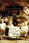 Otsego and Plainwell, Michigan (Images of America Series)