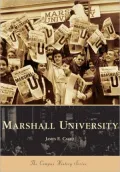 Marshall University, West Virginia (Campus History Series)
