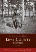 Levy County, Florida (Black America Series)