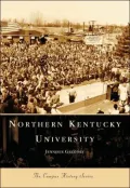 Northern Kentucky University, Kentucky (Campus History Series)