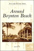 Around Boynton Beach, Florida (Postcard History Series)