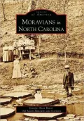 Moravians in North Carolina (Images of America Series)