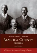 Alachua County, Florida (Black America Series)