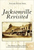 Jacksonville Revisited, Florida (Postcard History Series)