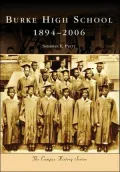 Burke High School: 1894-2006 (Campus History Series)