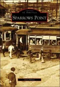 Sparrows Point, Maryland (Images of America Series)
