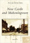 New Castle and Mahoningtown, Pennsylvania (Postcard History Series)