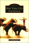 New York City Vaudeville (Images of America Series)