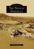 Tiburon Peninsula, California (Images of America Series)