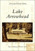 Lake Arrowhead, California (Postcard History Series)