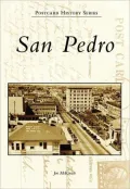 San Pedro, California (Postcard History Series)