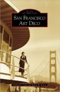 San Francisco Art Deco, California (Images of America Series)
