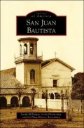 San Juan Bautista (Images of America Series)