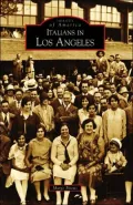 Italians in Los Angeles (Images of America Series)