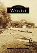 Waikiki, Hawaii (Images of America Series)