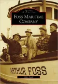 Foss Maritime Company, Washington (Images of America Series)