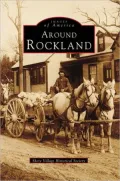 Around Rockland, Maine (Images of America Series)