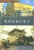 Roxbury, Massachusetts (Then and Now Series)
