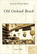 Old Orchard Beach, Maine (Postcard History Series)