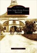 New York State Police Troop K (Images of America Series)