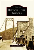 Hudson River Bridges, New York (Images of America Series)