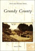 Grundy County, Illinois [Postcard History Series]