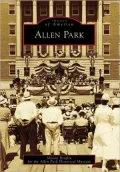 Allen Park, Michigan (Images of America Series)