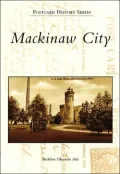 Mackinaw City, Michigan (Postcard History Series)