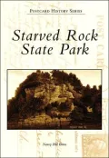 Starved Rock State Park (Postcard History Series)