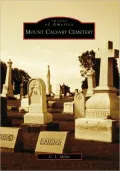 Mount Calvary Cemetery, Ohio (Images of America Series)