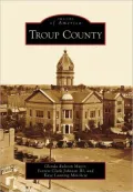 Troup County, Georgia (Images of America Series)