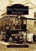 The Virginian Railway (Images of Rail Series)