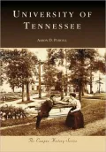 University of Tennessee (Campus History Series)