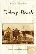 Delray Beach, Florida (Postcard History Series)