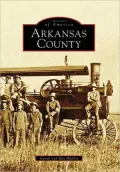 Arkansas County, Arkansas (Images of America Series)