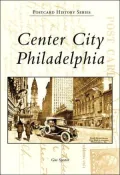 Center City Philadelphia, Pennsylvania [Postcard History Series]