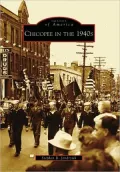 Chicopee in the 1940s, Massachusetts (Images of America Series)