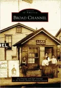 Broad Channel, New York (Images of America Series)