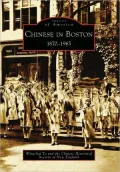 Chinese in Boston: 1870-1965 (Images of America Series)