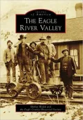 The Eagle River Valley, Colorado (Images of America Series)