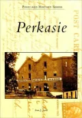 Perkasie, Pennsylvania (Postcard History Series)