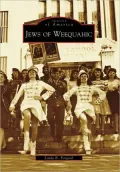 Jews of Weequahic, Newark, New Jersey (Images of America Series)