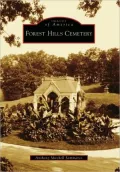 Forrest Hills Cemetery, Massachusetts (Images of America Series)
